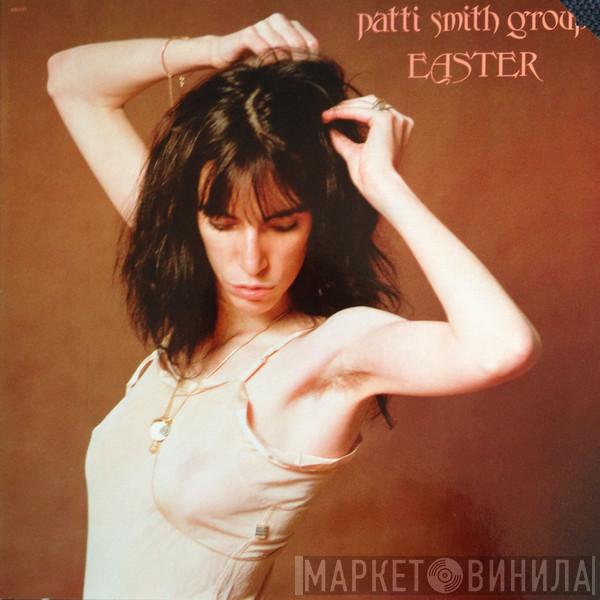 Patti Smith Group  - Easter