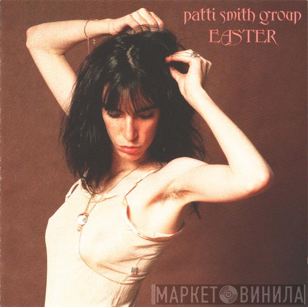  Patti Smith Group  - Easter
