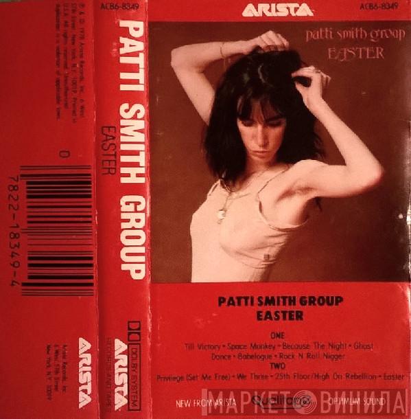  Patti Smith Group  - Easter