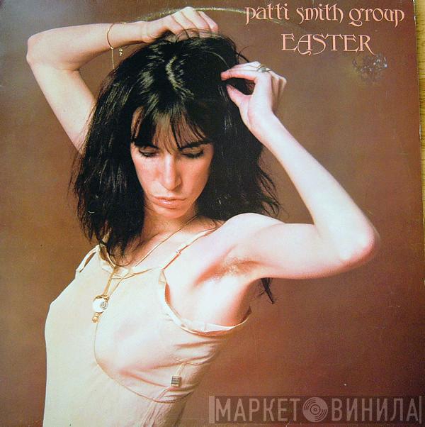  Patti Smith Group  - Easter