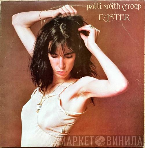  Patti Smith Group  - Easter