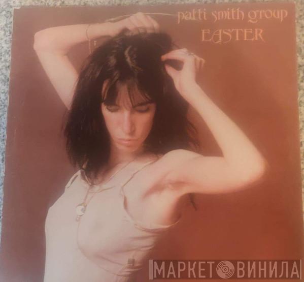  Patti Smith Group  - Easter