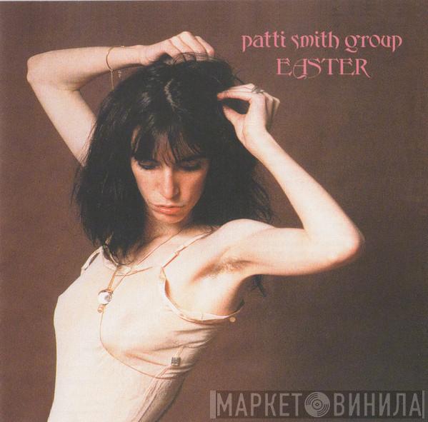  Patti Smith Group  - Easter