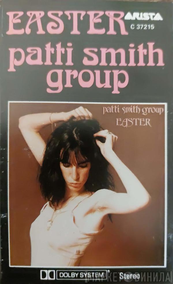  Patti Smith Group  - Easter