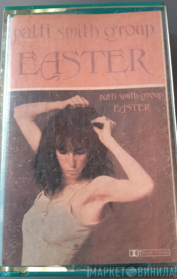  Patti Smith Group  - Easter