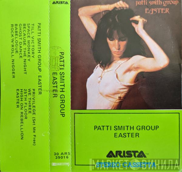  Patti Smith Group  - Easter