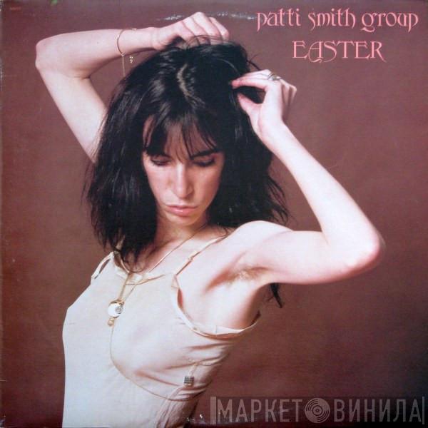  Patti Smith Group  - Easter