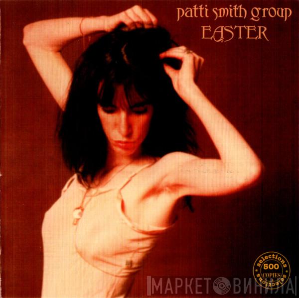  Patti Smith Group  - Easter
