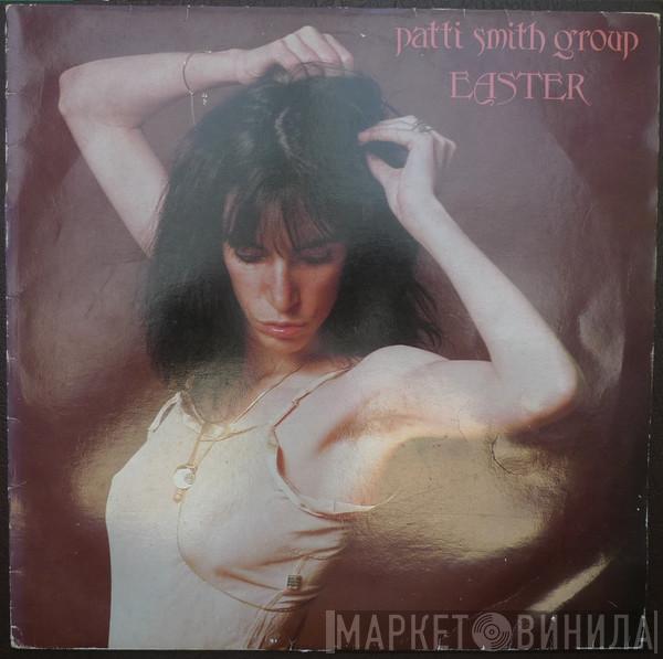  Patti Smith Group  - Easter