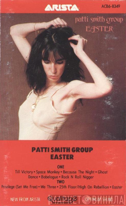  Patti Smith Group  - Easter