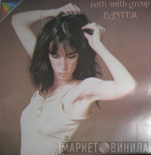  Patti Smith Group  - Easter