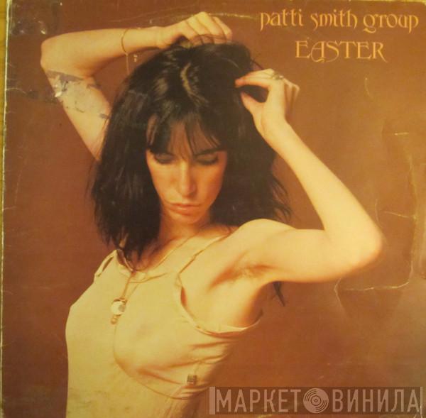  Patti Smith Group  - Easter