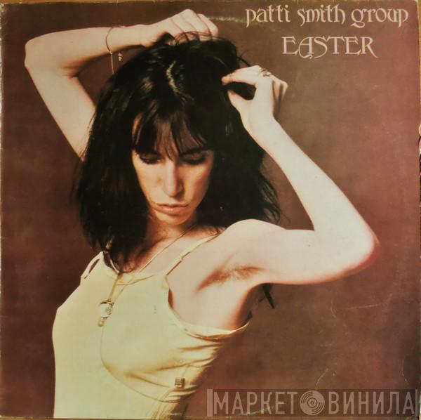  Patti Smith Group  - Easter