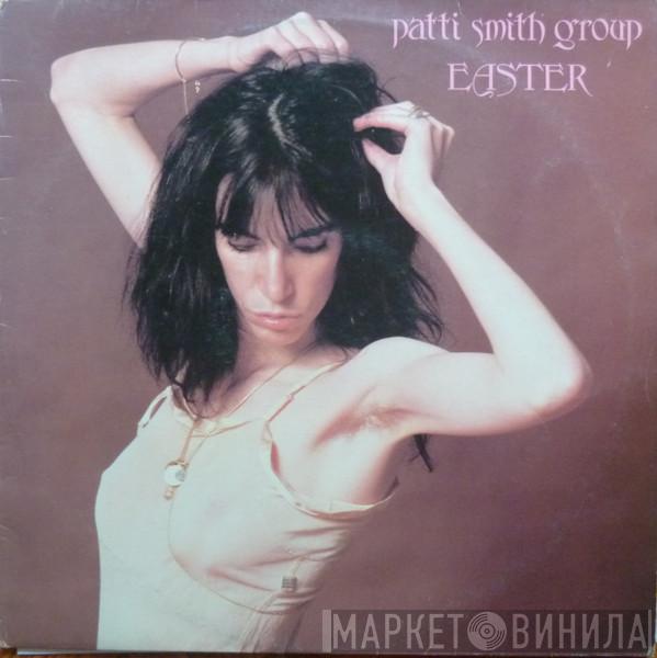  Patti Smith Group  - Easter