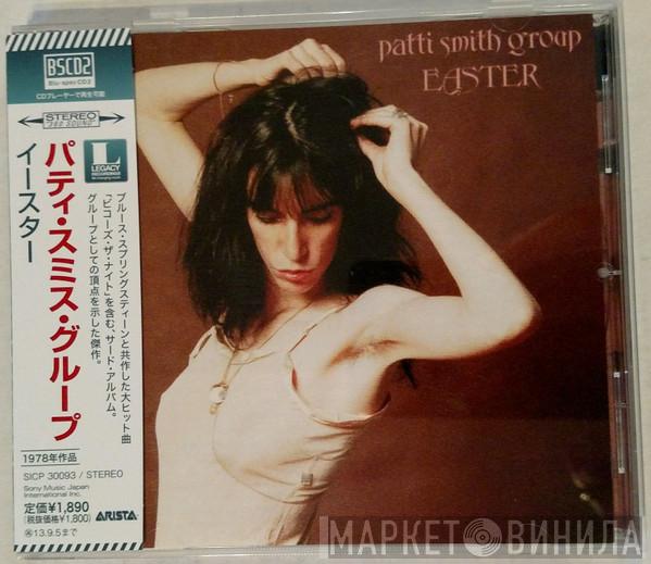  Patti Smith Group  - Easter