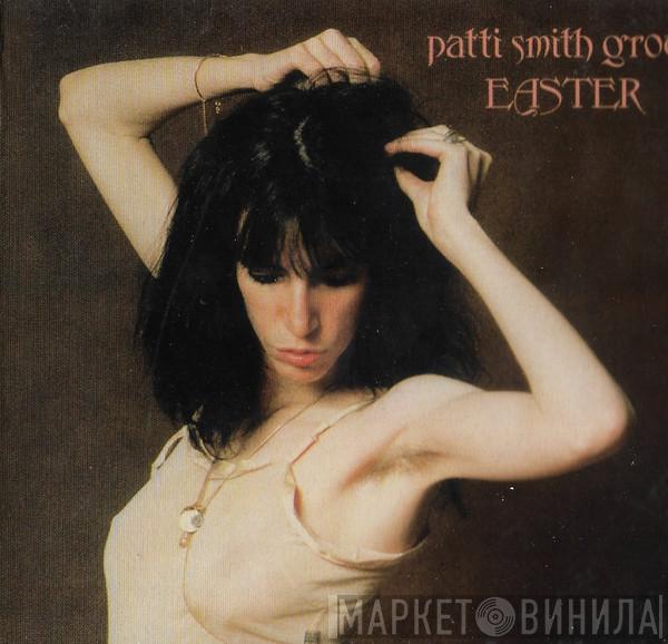  Patti Smith Group  - Easter