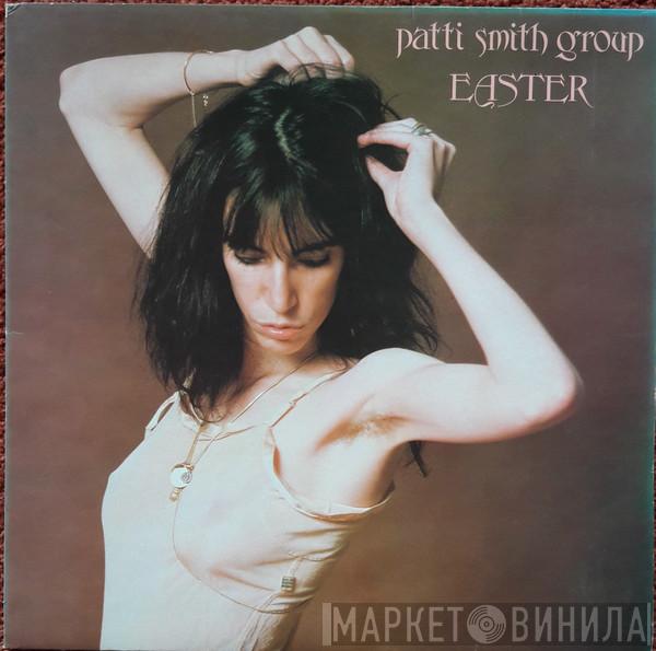  Patti Smith Group  - Easter