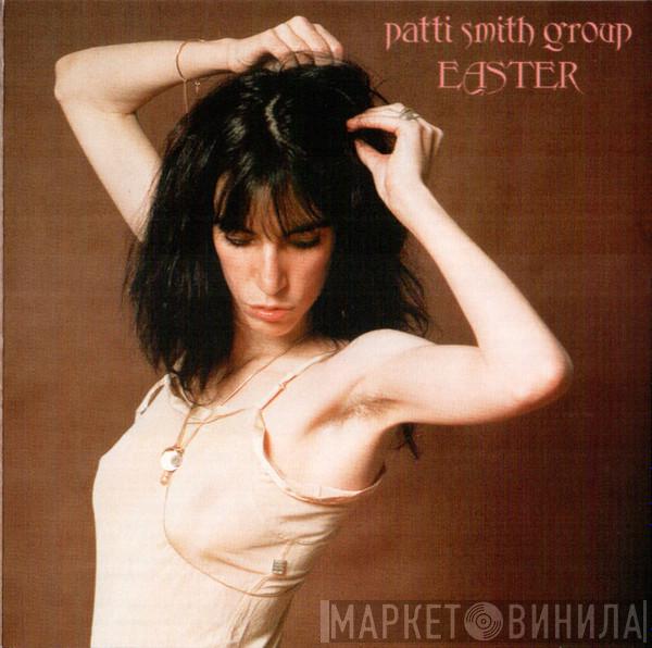  Patti Smith Group  - Easter