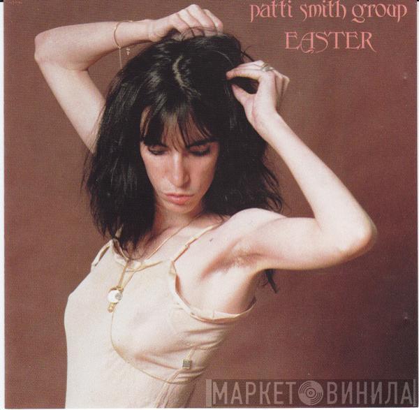  Patti Smith Group  - Easter