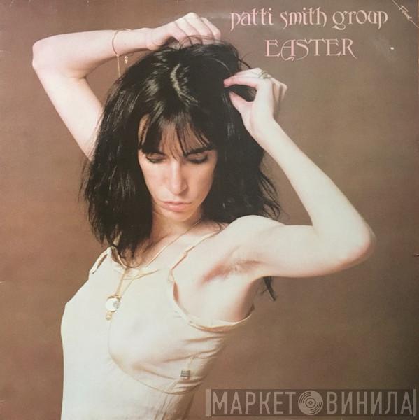  Patti Smith Group  - Easter