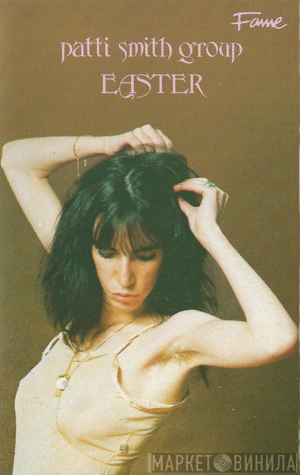  Patti Smith Group  - Easter