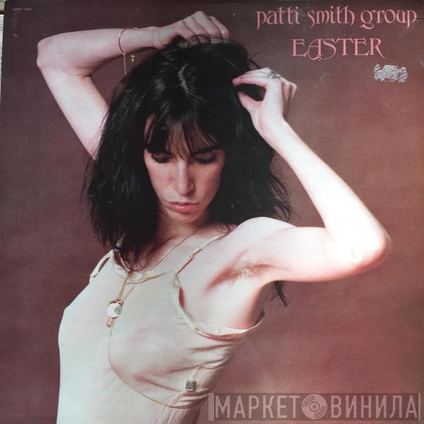  Patti Smith Group  - Easter