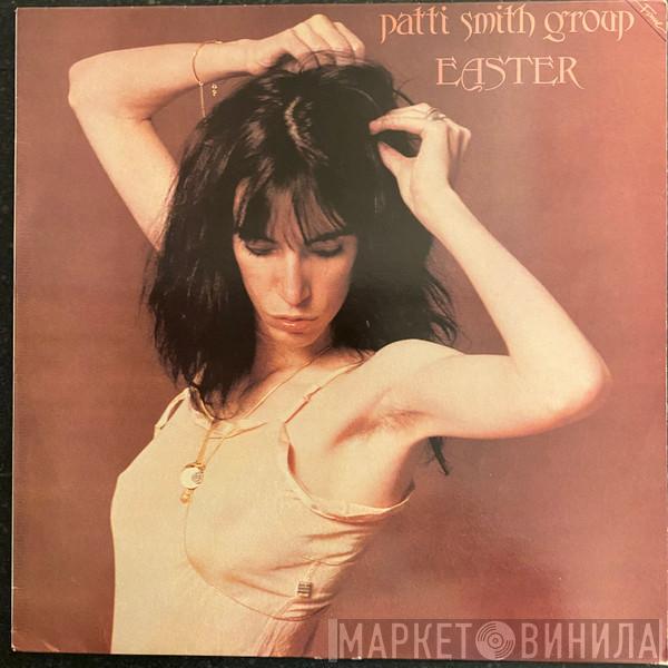  Patti Smith Group  - Easter