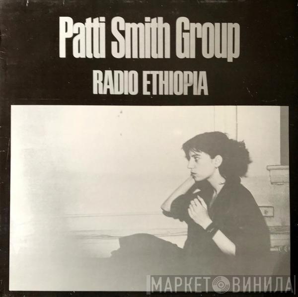 Patti Smith Group - Radio Ethiopia