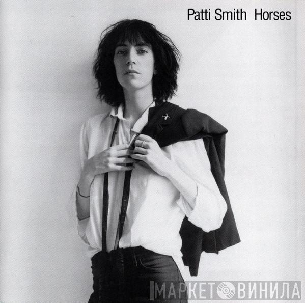  Patti Smith  - Horses