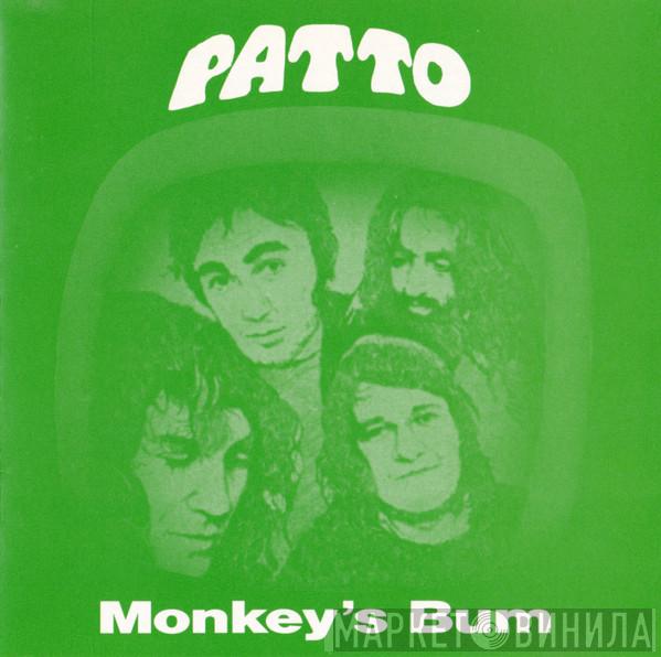 Patto  - Monkey's Bum