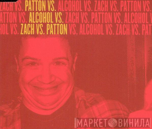 Patton Oswalt, Zach Galifianakis - Patton Vs. Alcohol Vs. Zach Vs. Patton