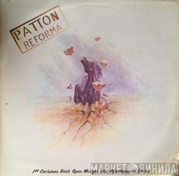 Patton  - Reforma