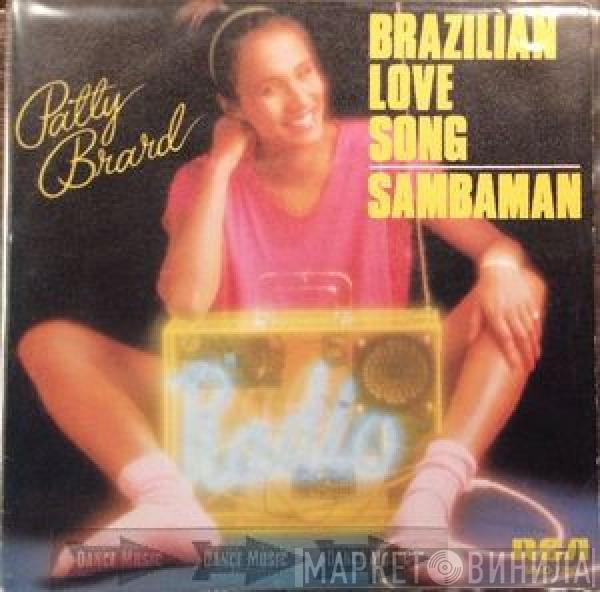  Patty Brard  - Brazilian Love Song / Sambaman