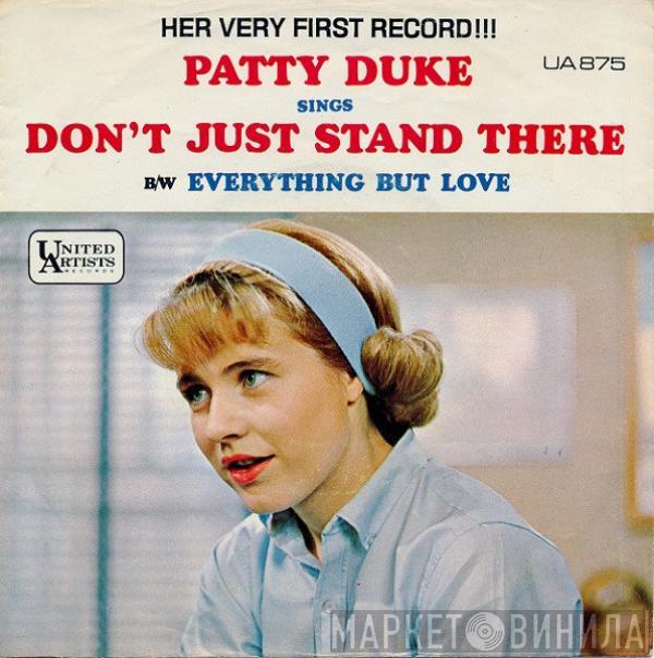 Patty Duke - Don't Just Stand There