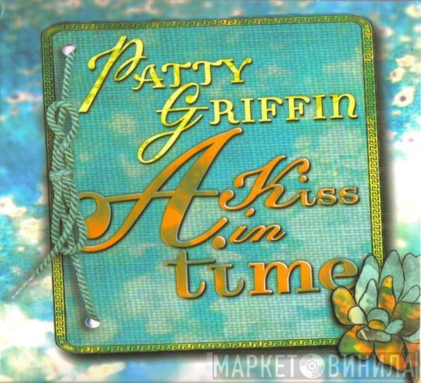 Patty Griffin - A Kiss In Time