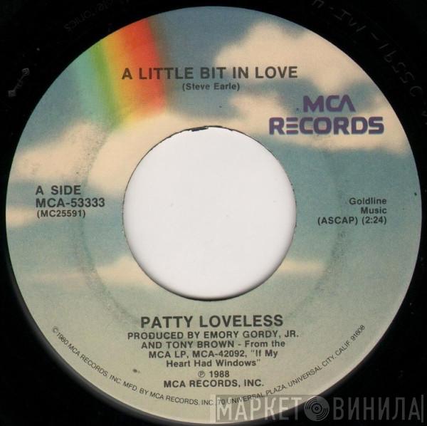  Patty Loveless  - A Little Bit In Love