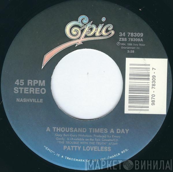  Patty Loveless  - A Thousand Times A Day