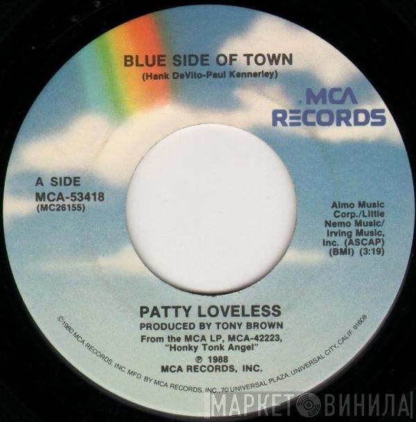  Patty Loveless  - Blue Side Of Town
