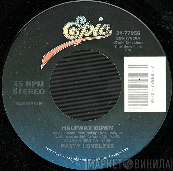  Patty Loveless  - Halfway Down