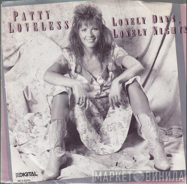  Patty Loveless  - Lonely Days, Lonely Nights