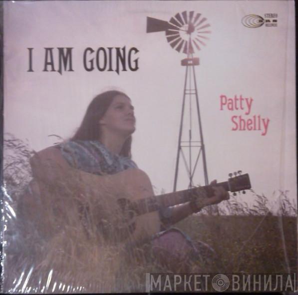 Patty Shelly - I Am Going