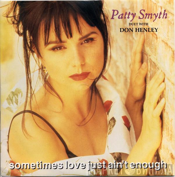 Patty Smyth, Don Henley - Sometimes Love Just Ain't Enough