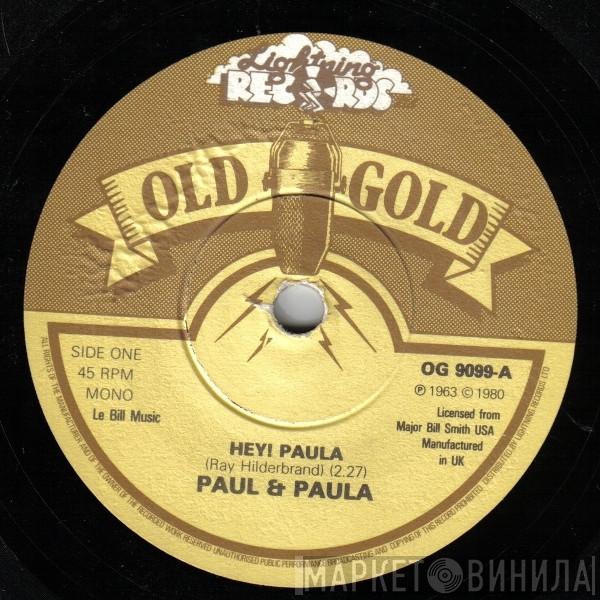 Paul & Paula, Bruce Channel - Hey! Paula / Hey! Baby