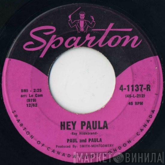  Paul & Paula  - Hey Paula / Bobby Is The One