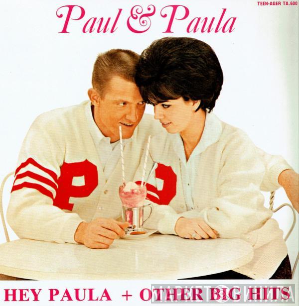 Paul & Paula - Hey Paula & Other Big Hits