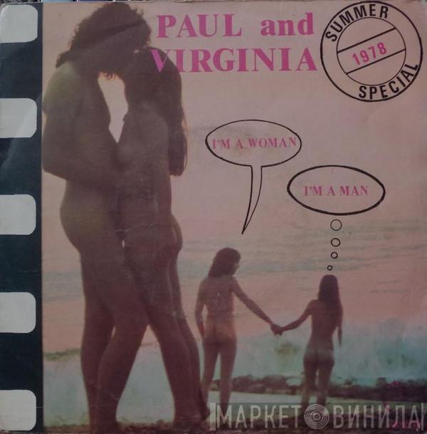  Paul And Virginia  - I'm A Woman / I'm A Man