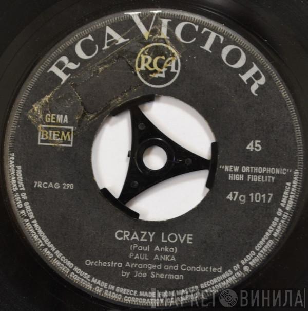  Paul Anka  - Crazy Love / You Are My Destiny