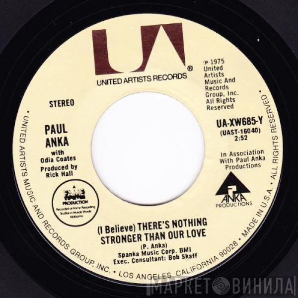  Paul Anka  - (I Believe) There's Nothing Stronger Than Our Love