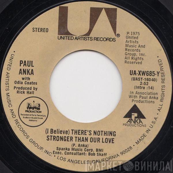 Paul Anka - (I Believe) There's Nothing Stronger Than Our Love