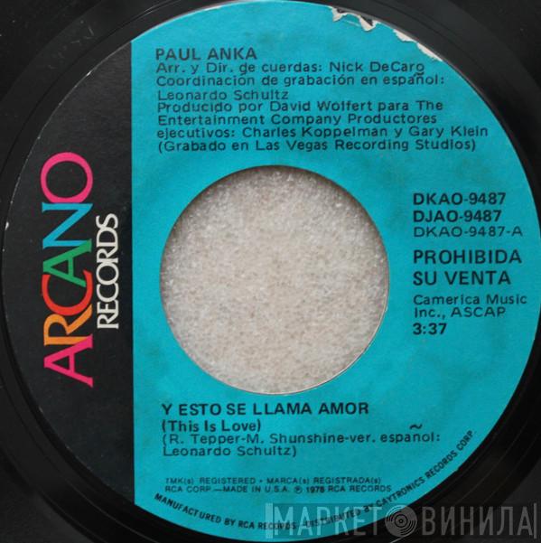  Paul Anka  - Y Esto Se Llama Amor / Si No Te Importa Volver